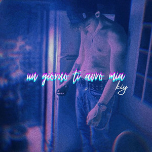 un giorno ti avrò mia