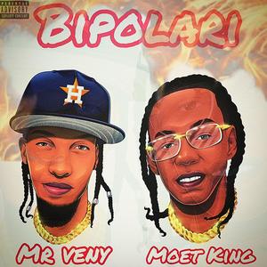 Bipolari (feat. moet king el negro) [Explicit]