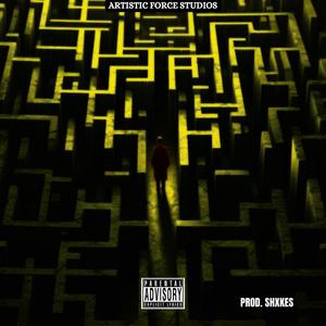 Stuck In The Maze (Explicit)