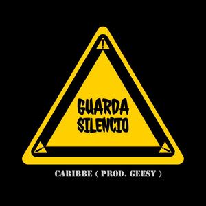 Guarda Silencio(feat. Geesy) (Explicit)