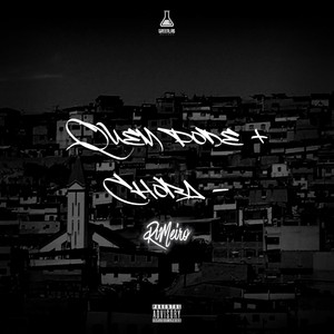 Quem Pode + Chora - (Explicit)