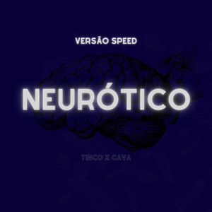 Neurótico (Versão Speed) [Explicit]