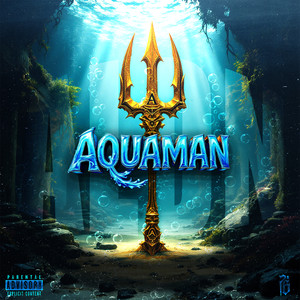 Aquaman (Explicit)