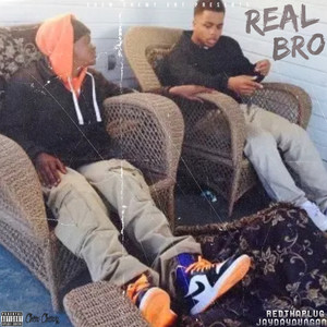 Real Bro (Explicit)