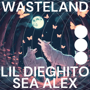 Wasteland (feat. Sea Alex)