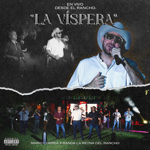 En Vivo Desde el Rancho la Víspera (Explicit)