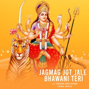 Jagmag Jot Jale Bhawani Teri