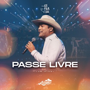 Passe Livre (Fé na Estrada, Ao Vivo)