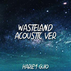 Wasteland (From "Arcane") (Acoustic Ver.)