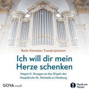 Ich will dir mein Herze schenken (Magne H. Draagen an den Orgeln der Hauptkirche St. Michaelis zu Hamburg)