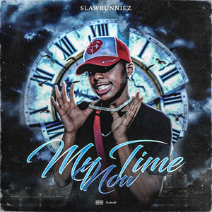 My Time Now (Explicit)