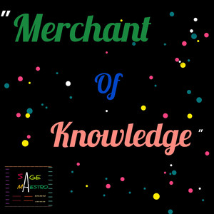 Merchant of Knowledge (Explicit)