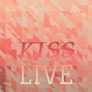 Kiss Live