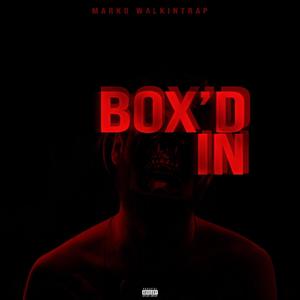 Boxd In/Having (Explicit)