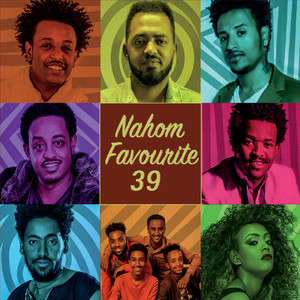 Nahom Favorite, Vol. 39