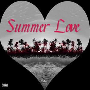 Summer Love (Explicit)