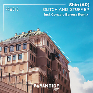 Glitch & Stuff (Gonzalo Barrera Remix)