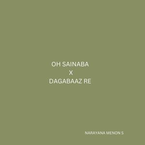 Oh sainaba x Dagabaaz re