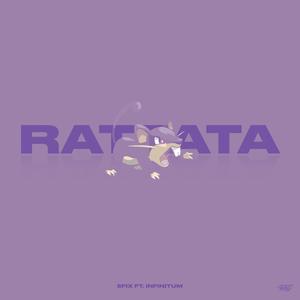 RATTATA (feat. ∞Infinitum∞) [Explicit]