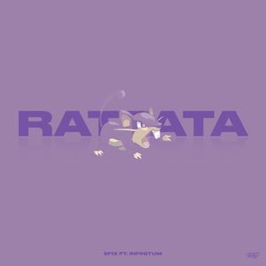RATTATA(feat. ∞Infinitum∞) (Explicit)