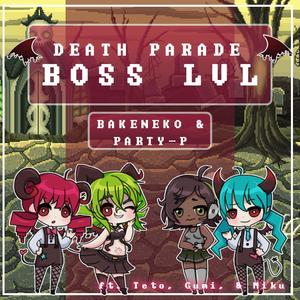 Death Parade: Boss Lvl (feat. Party-P)