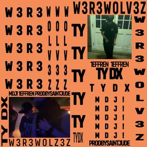 W3R3W0LV3Z (Explicit)