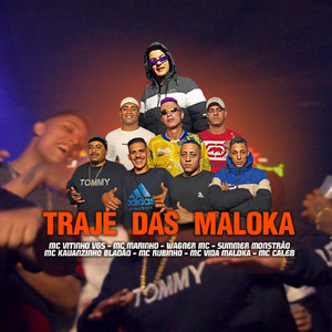 Traje dos Maloka 2 (Explicit)