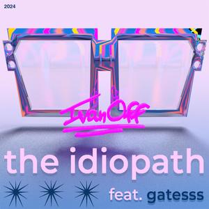 The Idiopath