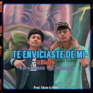 Te enviciaste de mi (feat. El monarca music) [Remix]