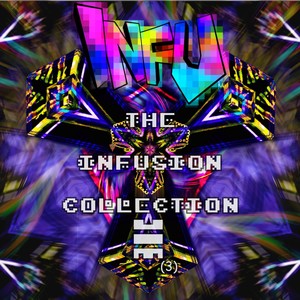 The Infusion Collection 03