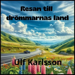 Resan till drömmarnas land