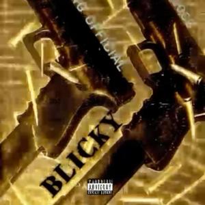 Ride With That Blicky (Explicit)