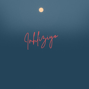 Inhliziyo (Explicit)