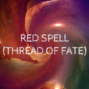 Red Spell (Thread of Fate)