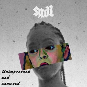 Unimpressed and unmoved (Explicit)