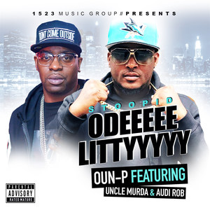 Stoopid Odeeee Littyyyyy (Explicit)