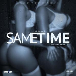 Same Time (Explicit)