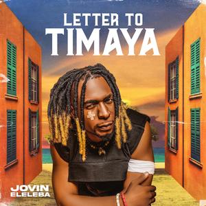 Letter To Timaya