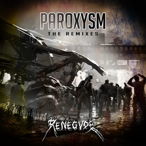 Paroxysm (Renegvde Remix)