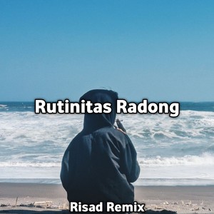 DJ Rutinitas Radong