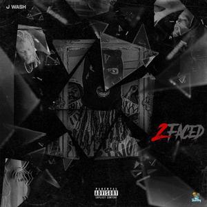 2 Faced (Explicit)