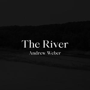 The River (Explicit)