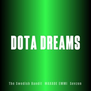 DOTA DREAMS