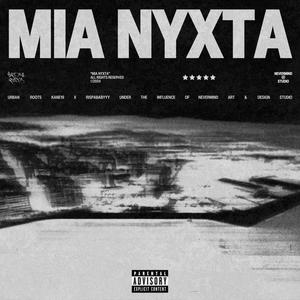 Mia Nyxta (Explicit)