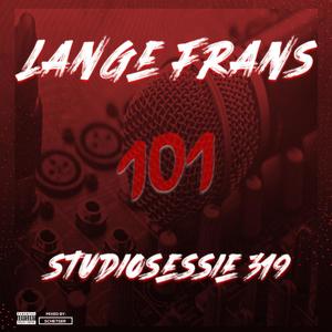 Lange Frans & Blauwdruk Studiosessie 319 (Explicit)