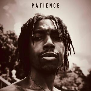 Patience (Explicit)