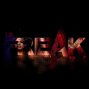 LiL Freak (Explicit)