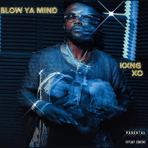 Blow Ya Mind (Explicit)