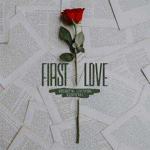 First love (feat. Luvuyo SMA & Selbisticsoul)