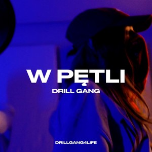 Drill Gang - W pętli (Explicit)